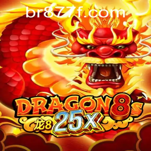 Experience the Thrill: Dragon8s25x Unleashed