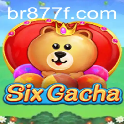 Unveiling the Excitement of SixGacha: The Thrilling Game Experience in 877f